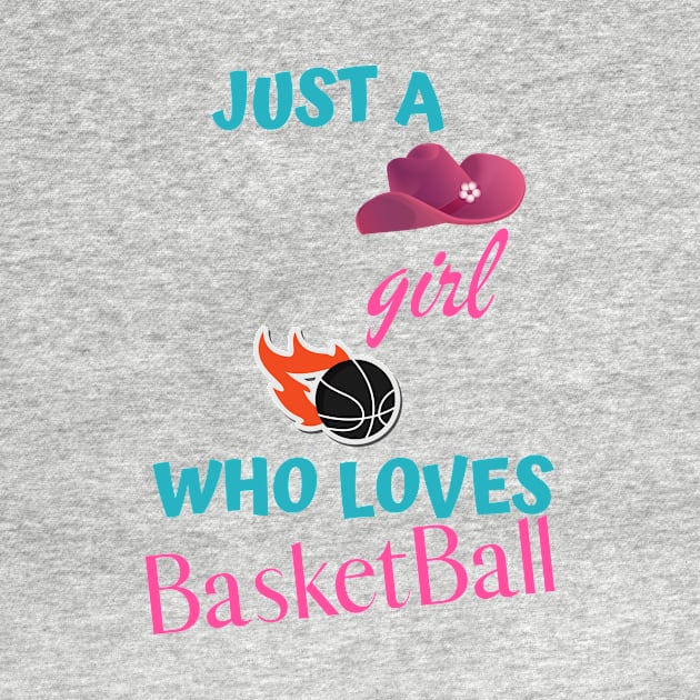 just a girl loves basketball by ZAGGYSHIRT